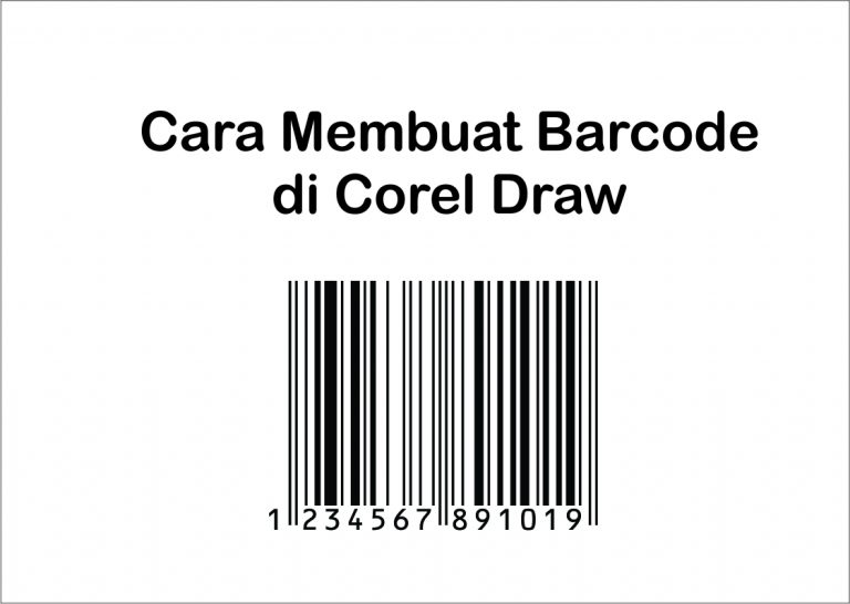 Cara Membuat Barcode di Corel Draw