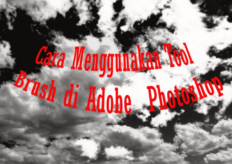Cara Menggunakan Tool Brush di Adobe  Photoshop