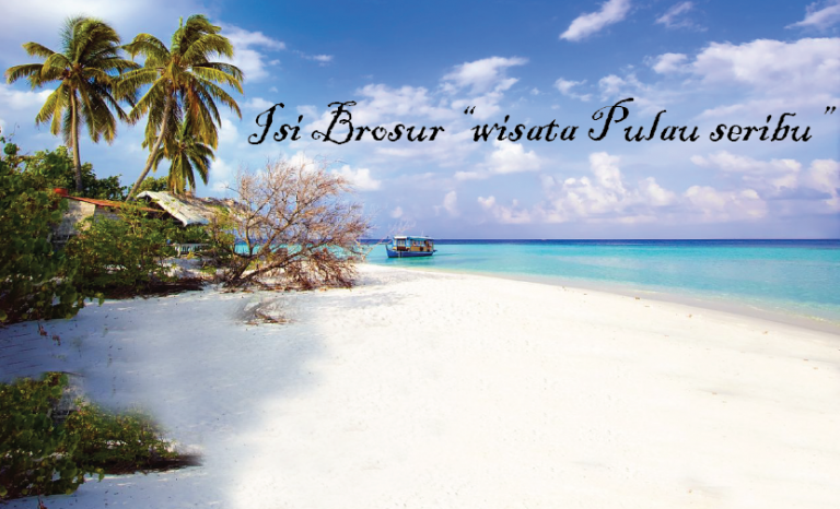 Isi Brosur Tri-fold “wisata Pulau Seribu”