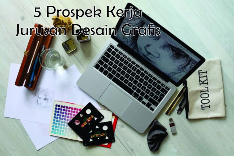5 Prospek Kerja Jurusan Desain Grafis