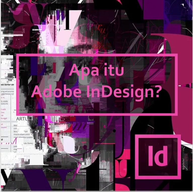 Apa itu Adobe InDesign?
