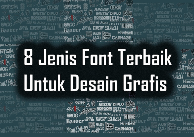 8 jenis font terbaik untuk desain grafis